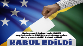 Solomon Adaları'nda 2023 seçimlerinin 2024'e ertelenmesine dair yasa teklifi kabul edildi