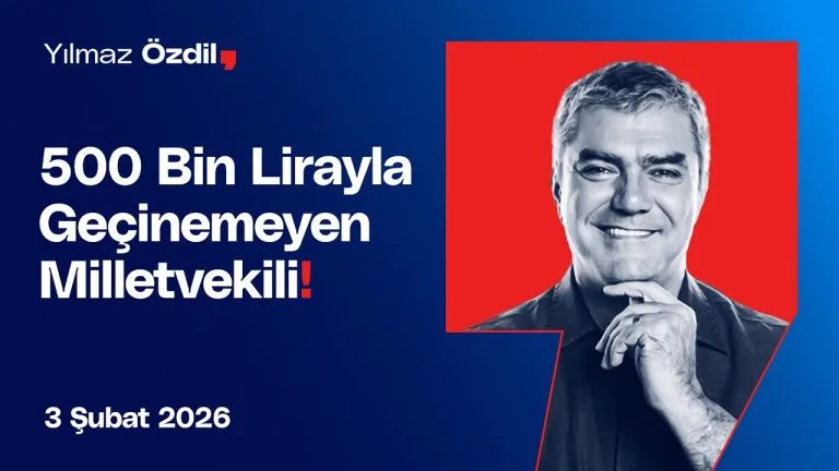 500 Bin Lirayla Geçinemeyen Milletvekili! – Yılmaz Özdil